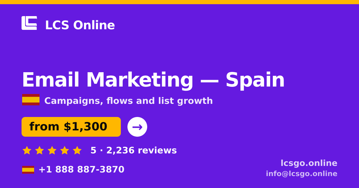Email Marketing in Valencia — from $900/mo, rated 4.9/5 by 2631 clients. LCS Online.