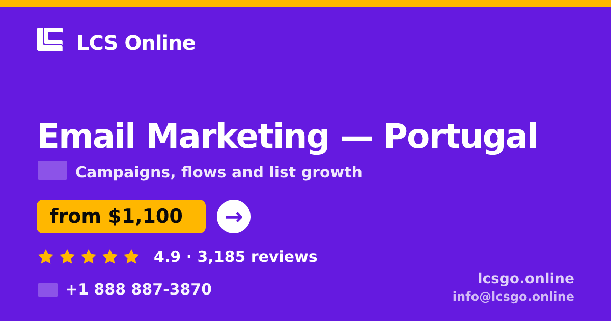 Email Marketing in Lisbon — from $950/mo, rated 4.9/5 by 2202 clients. LCS Online.