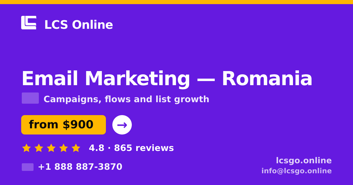 Email Marketing in Romania — from $900/mo, rated 4.8/5 by 865 clients. LCS Online.