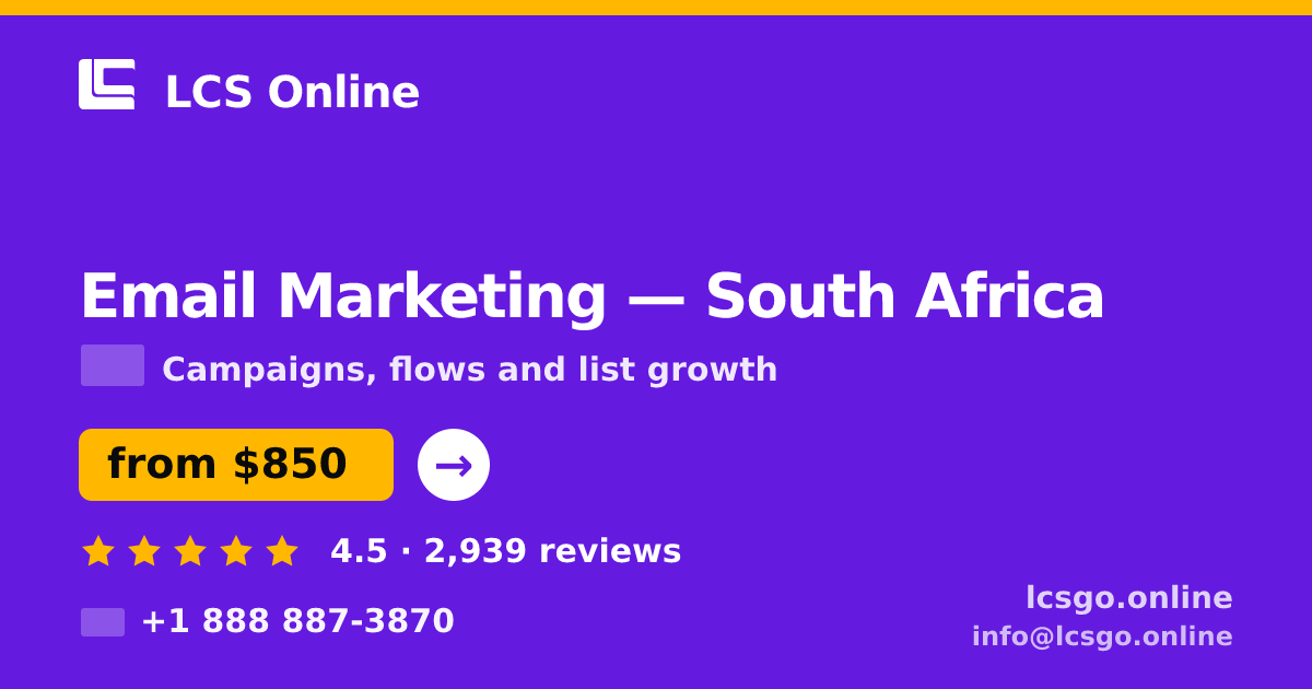 Email Marketing in Johannesburg — from $800/mo, rated 4.8/5 by 3258 clients. LCS Online.