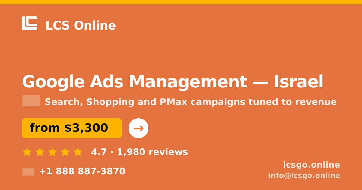 Google Ads Management in Haifa — from $3,000/mo, rated 4.7/5 by 2702 clients. LCS Online.