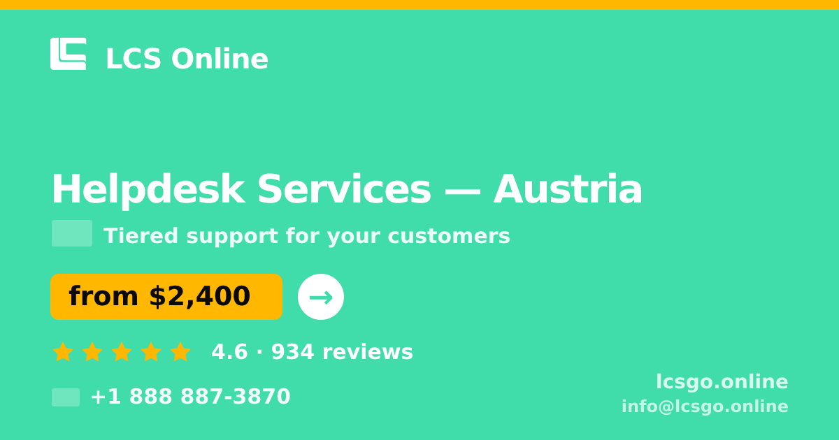 Helpdesk Services in Graz — from $3,000/mo, rated 4.8/5 by 2438 clients. LCS Online.