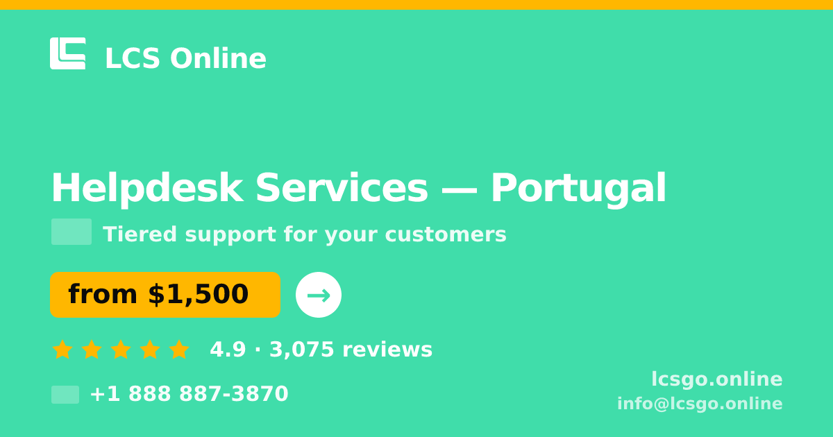 Helpdesk Services in Braga — from $1,700/mo, rated 4.8/5 by 511 clients. LCS Online.