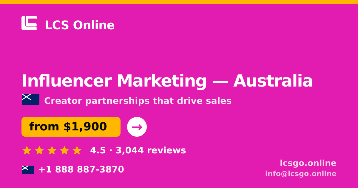 Influencer Marketing in Australia — from $1,900/mo, rated 4.5/5 by 3044 clients. LCS Online.