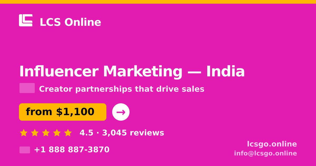Influencer Marketing in Hyderabad — from $900/mo, rated 4.8/5 by 3278 clients. LCS Online.
