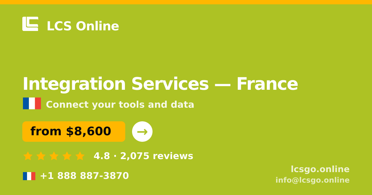 Integration Services in Lyon — from $8,300, rated 4.8/5 by 2818 clients. LCS Online.