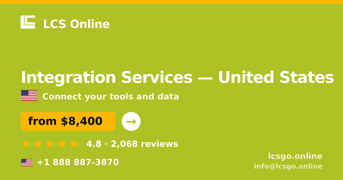 Integration Services in United States — from $8,400, rated 4.8/5 by 2068 clients. LCS Online.