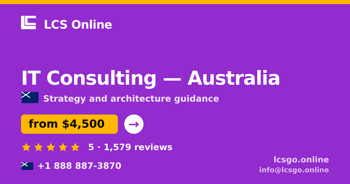 IT Consulting in Australia — from $4,500, rated 5/5 by 1579 clients. LCS Online.