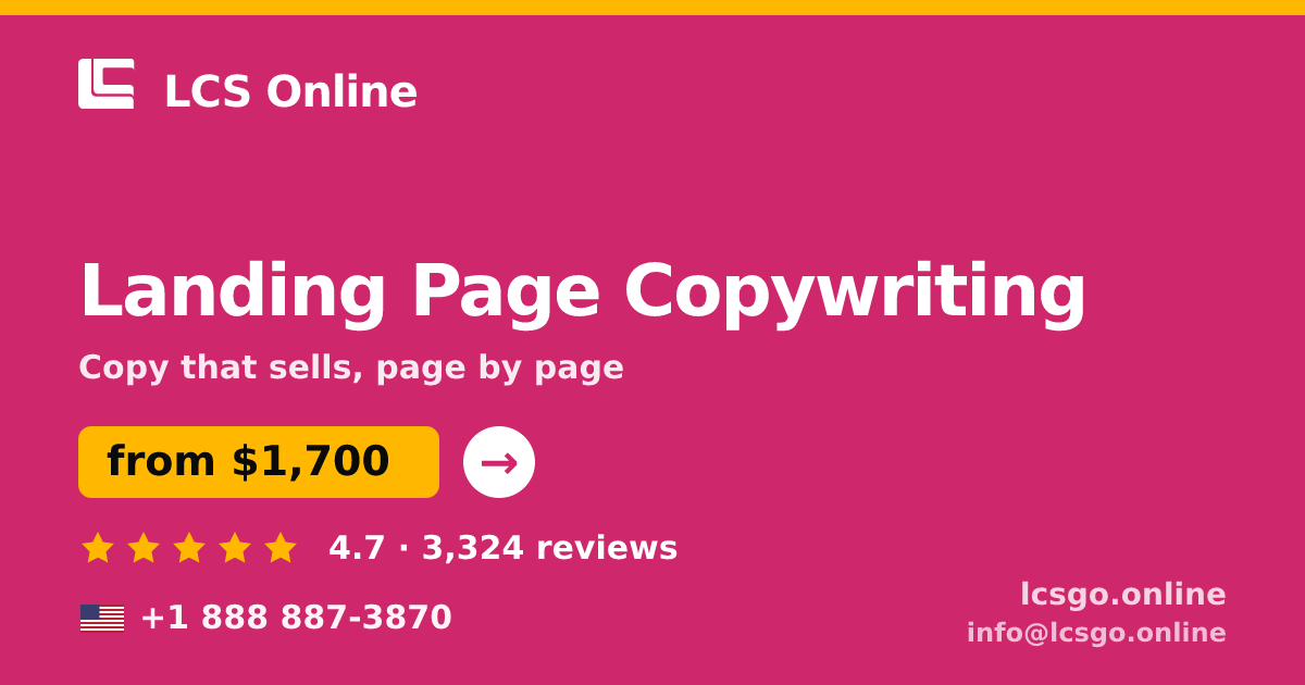 Landing Page Copywriting in the USA — from $1,700, rated 4.7/5 by 3324 clients. LCS Online.