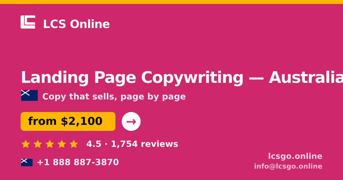Landing Page Copywriting in Australia — from $2,100, rated 4.5/5 by 1754 clients. LCS Online.