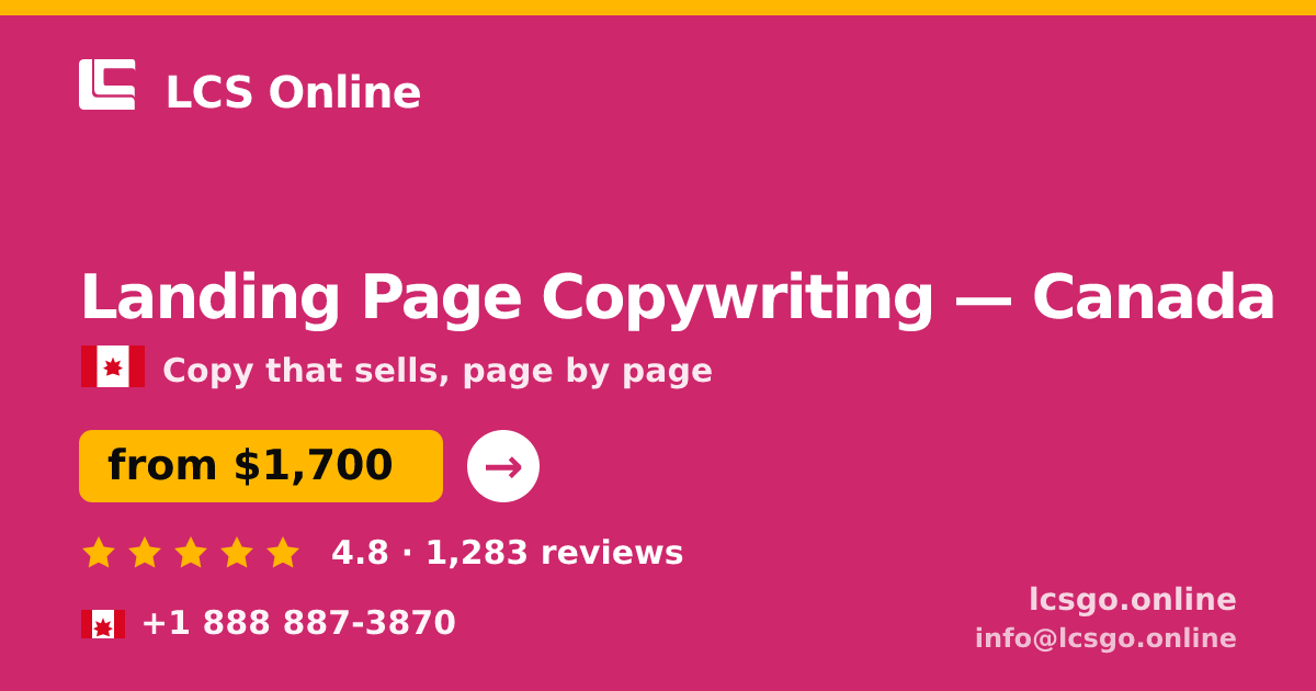 Landing Page Copywriting in Canada — from $1,700, rated 4.8/5 by 1283 clients. LCS Online.
