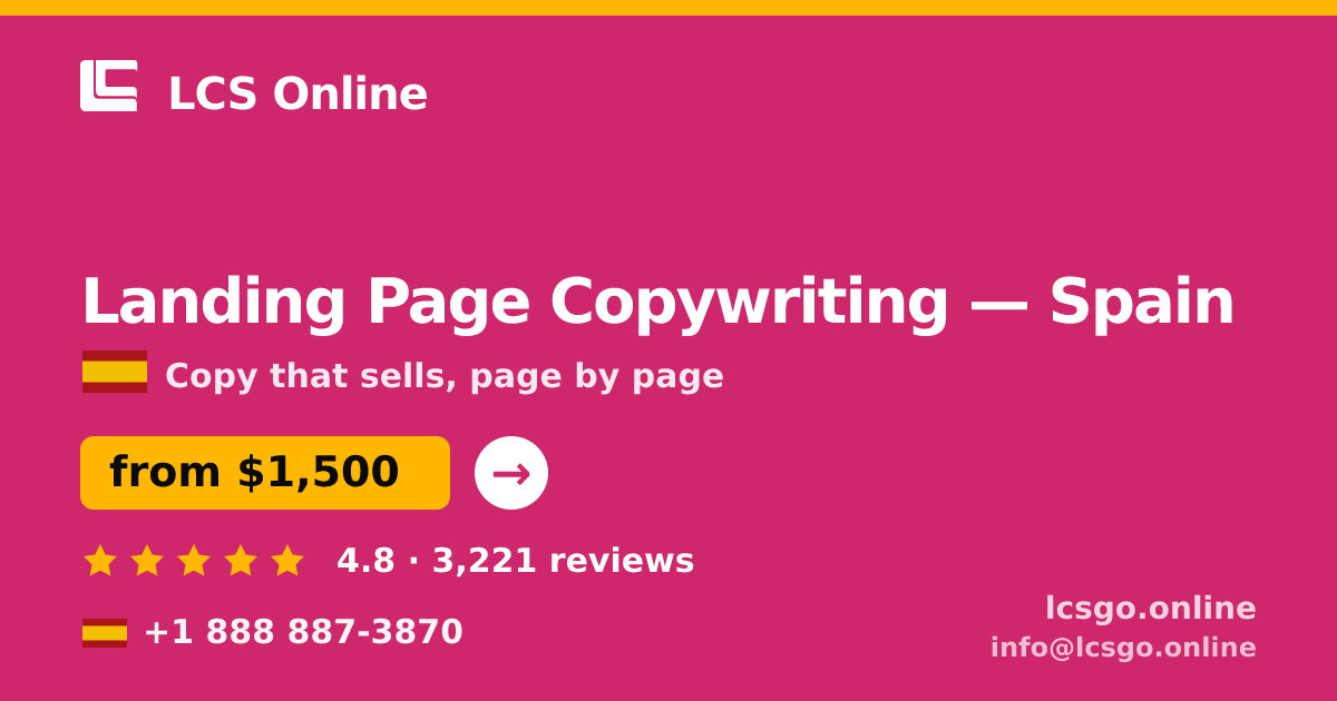 Landing Page Copywriting in Spain — from $1,500, rated 4.8/5 by 3221 clients. LCS Online.