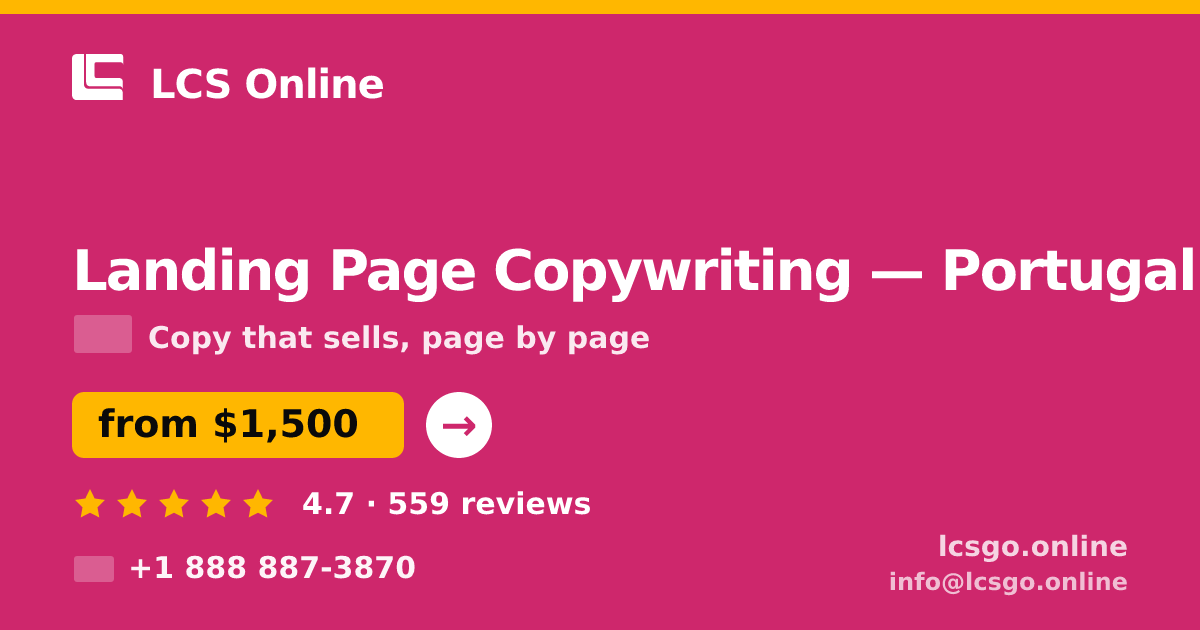 Landing Page Copywriting in Portugal — from $1,500, rated 4.7/5 by 559 clients. LCS Online.