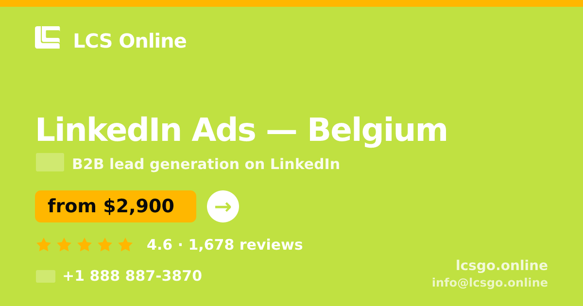 LinkedIn Ads in Brussels — from $3,300/mo, rated 4.6/5 by 1970 clients. LCS Online.