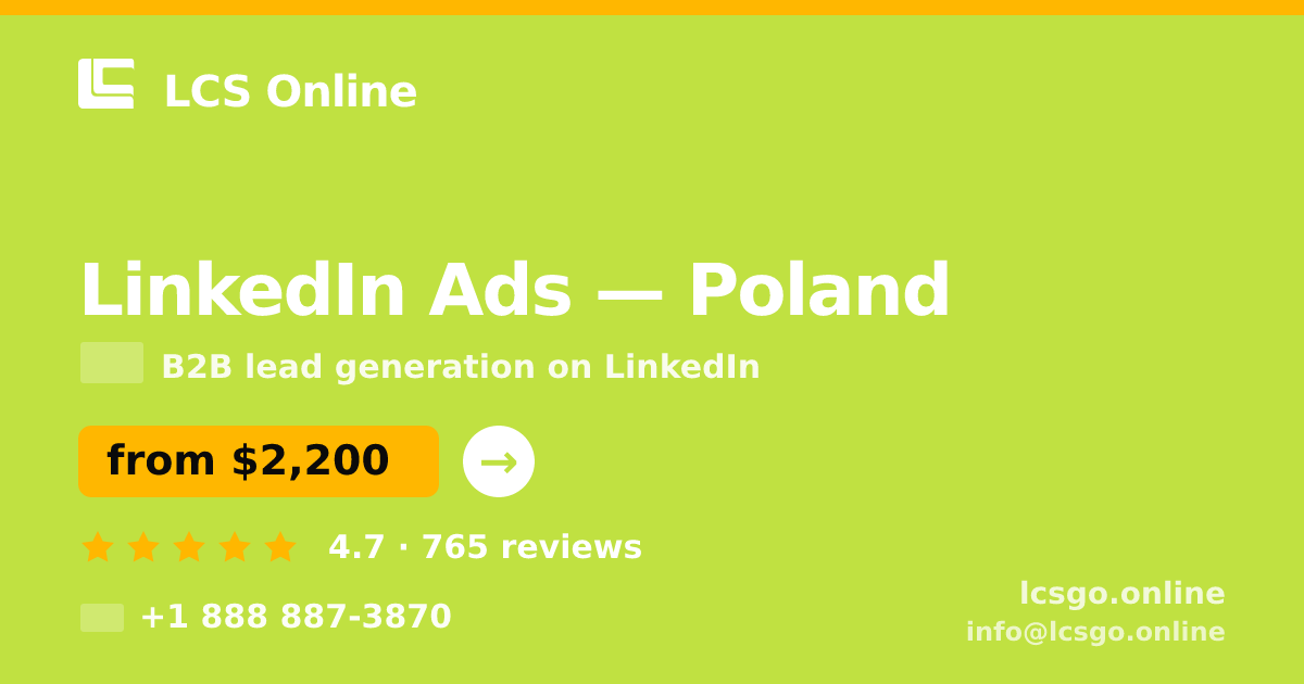 LinkedIn Ads in Poland — from $2,200/mo, rated 4.7/5 by 765 clients. LCS Online.