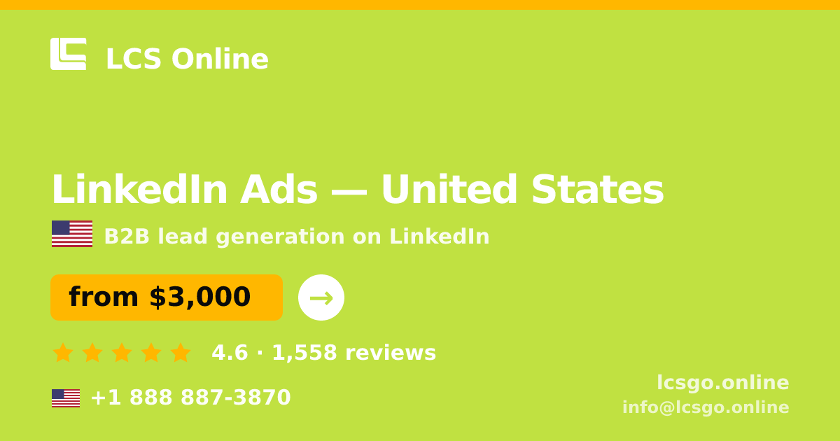 LinkedIn Ads in United States — from $3,000/mo, rated 4.6/5 by 1558 clients. LCS Online.