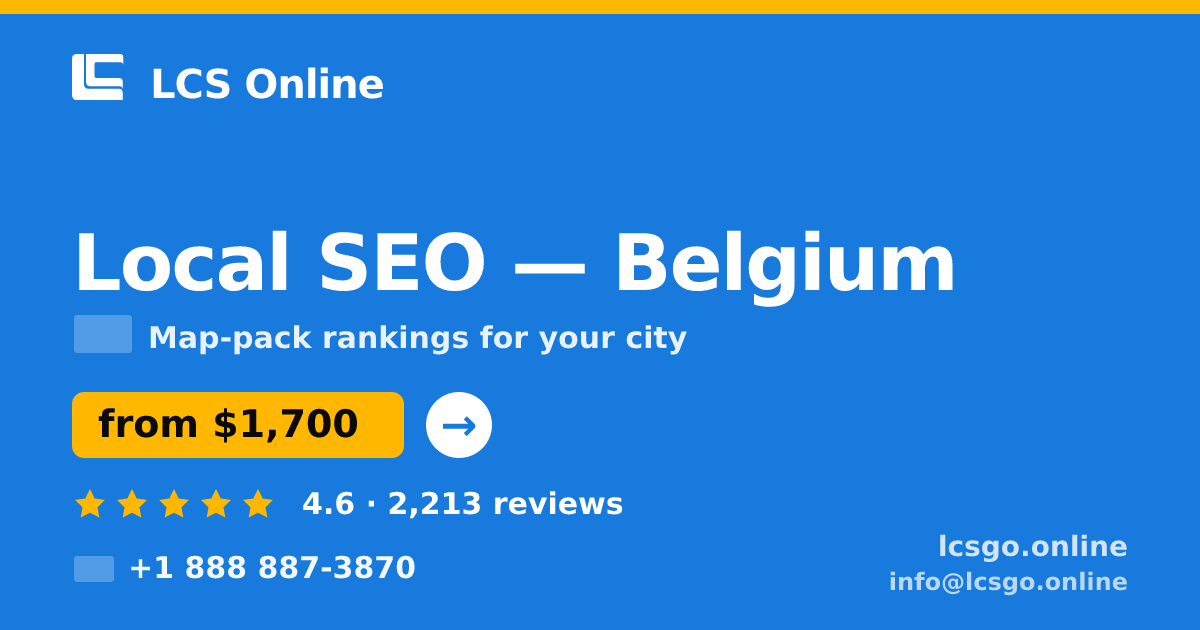 Local SEO in Belgium — from $1,700/mo, rated 4.6/5 by 2213 clients. LCS Online.