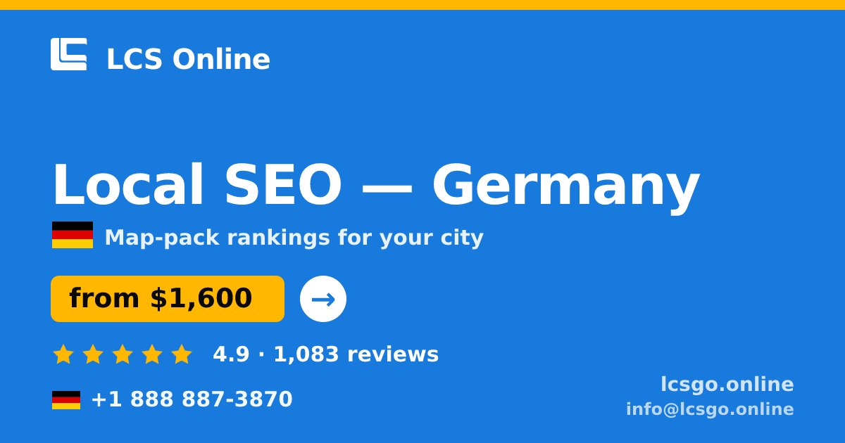 Local SEO in Germany — from $1,600/mo, rated 4.9/5 by 1083 clients. LCS Online.