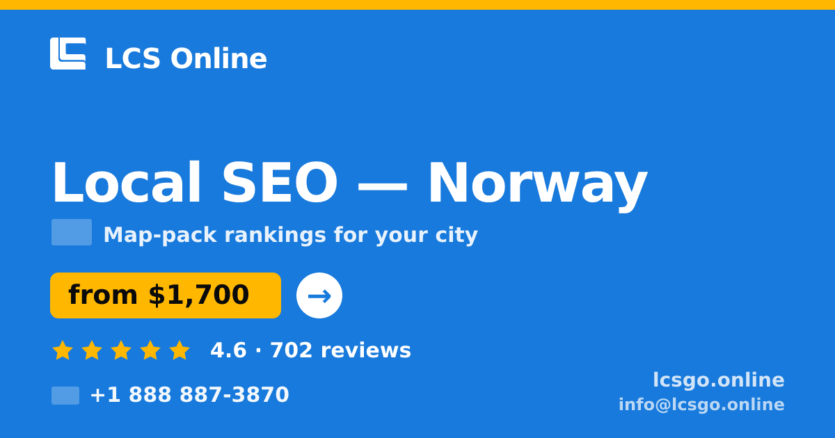 Local SEO in Norway — from $1,700/mo, rated 4.6/5 by 702 clients. LCS Online.