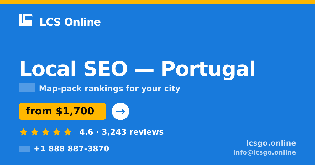 Local SEO in Porto — from $1,400/mo, rated 4.7/5 by 2201 clients. LCS Online.