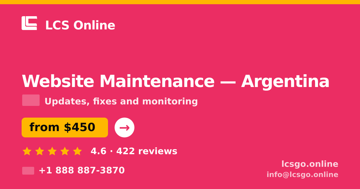 Website Maintenance in Argentina — from $450/mo, rated 4.6/5 by 422 clients. LCS Online.