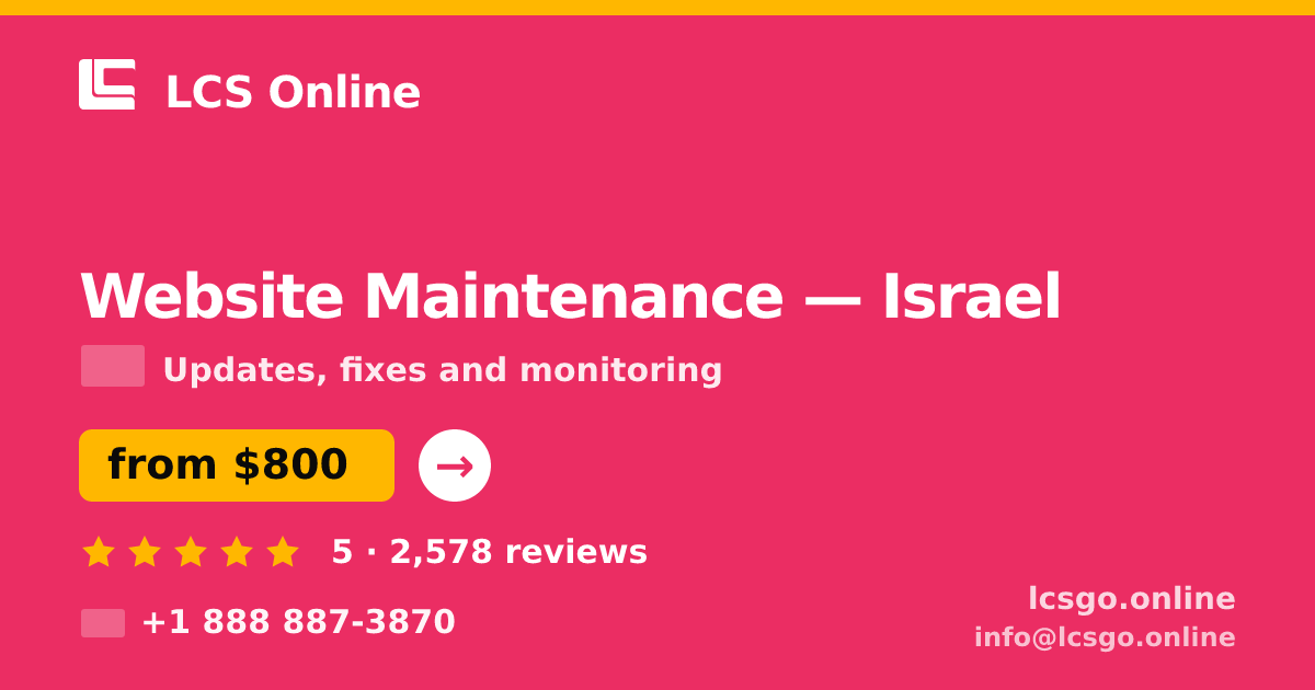 Website Maintenance in Israel — from $800/mo, rated 5/5 by 2578 clients. LCS Online.