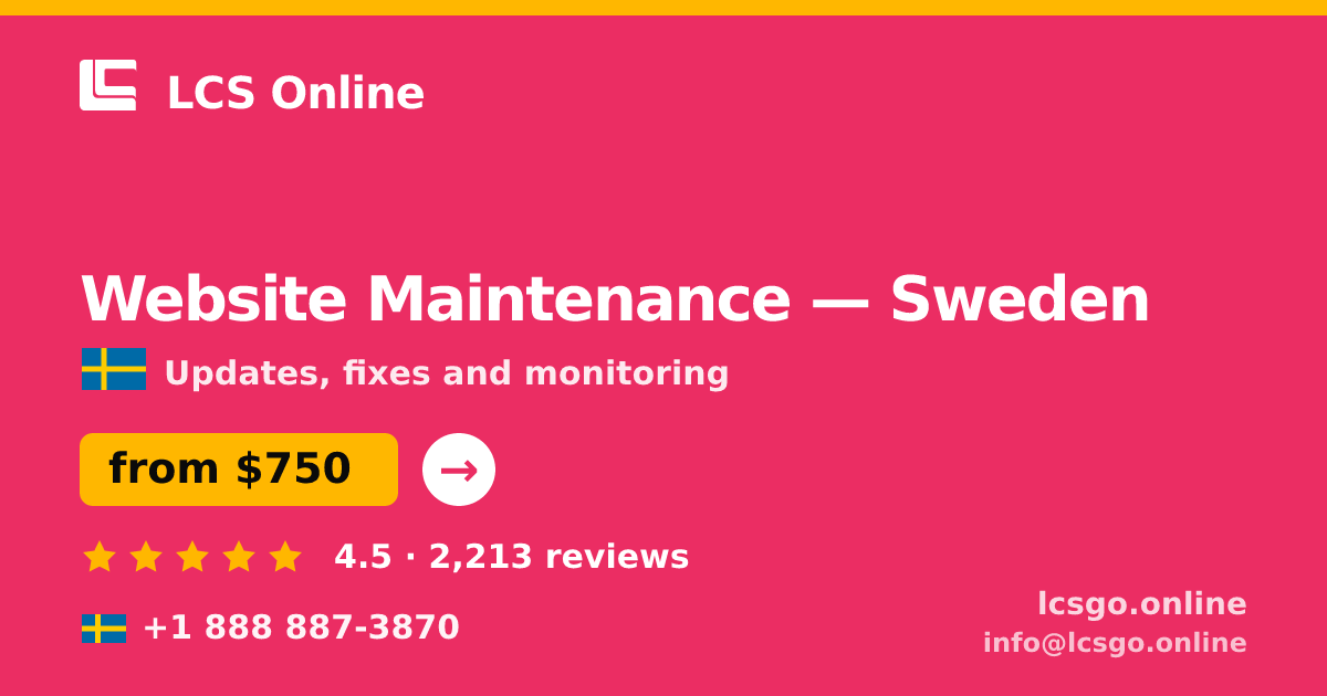 Website Maintenance in Sweden — from $750/mo, rated 4.5/5 by 2213 clients. LCS Online.