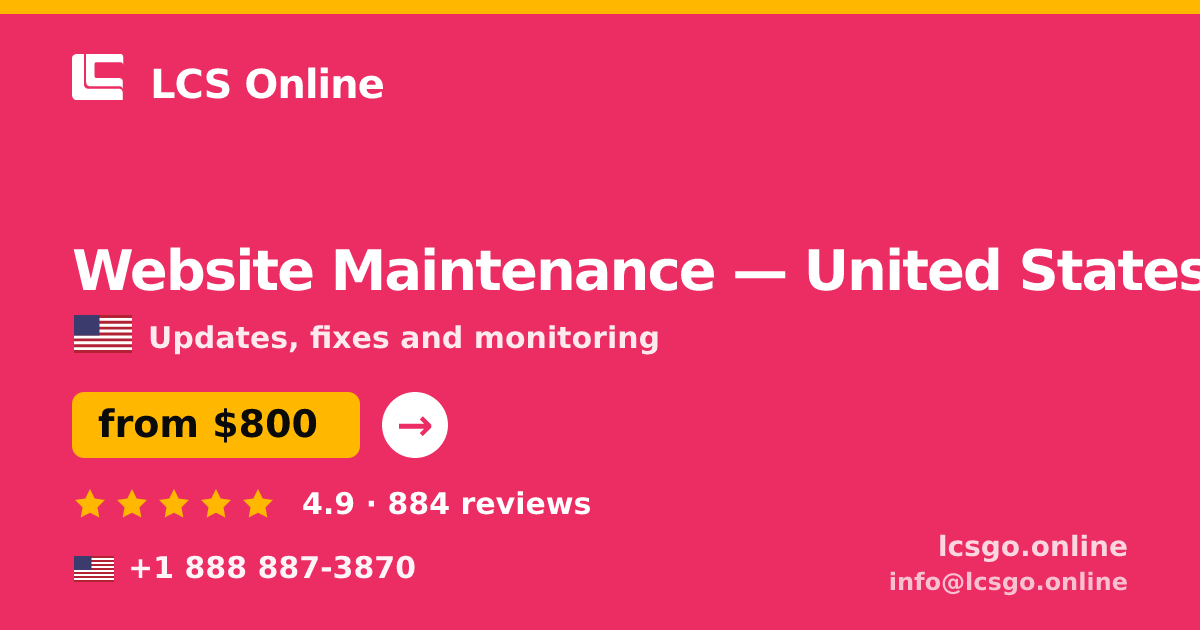 Website Maintenance in United States — from $800/mo, rated 4.9/5 by 884 clients. LCS Online.