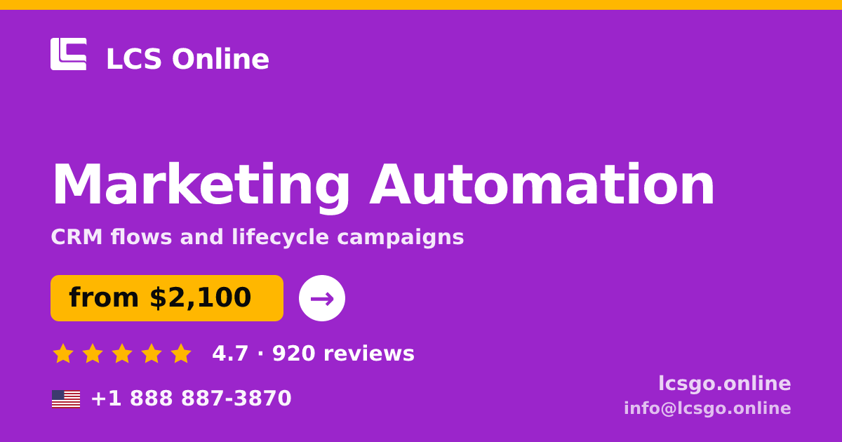 Marketing Automation in the USA — from $2,100/mo, rated 4.7/5 by 920 clients. LCS Online.