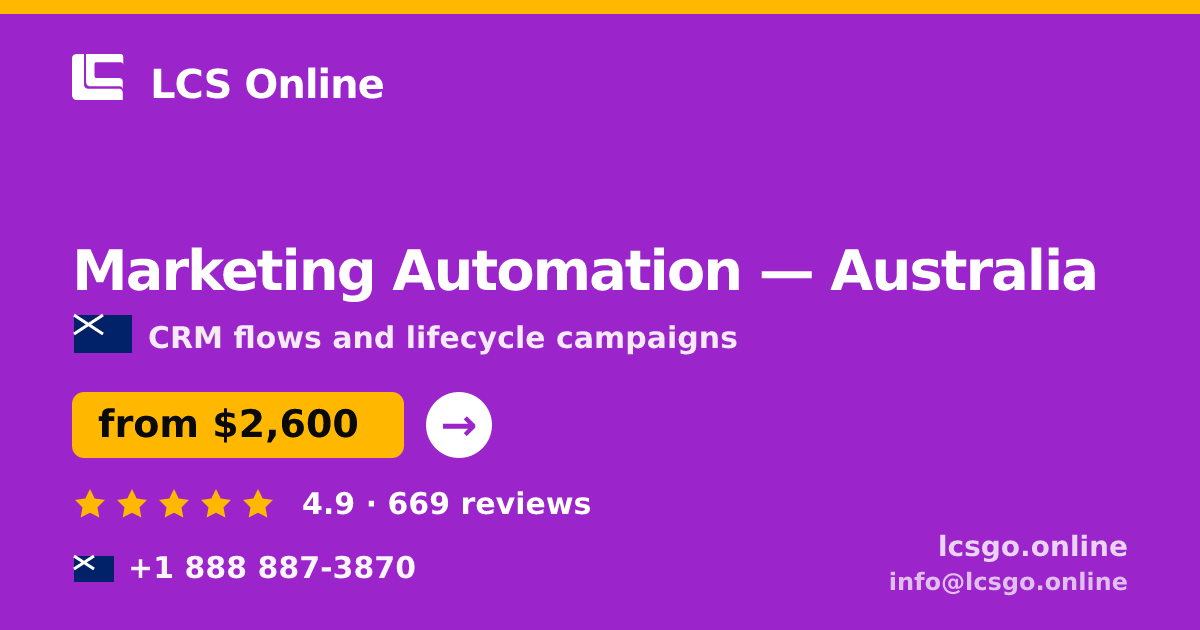Marketing Automation in Australia — from $2,600/mo, rated 4.9/5 by 669 clients. LCS Online.