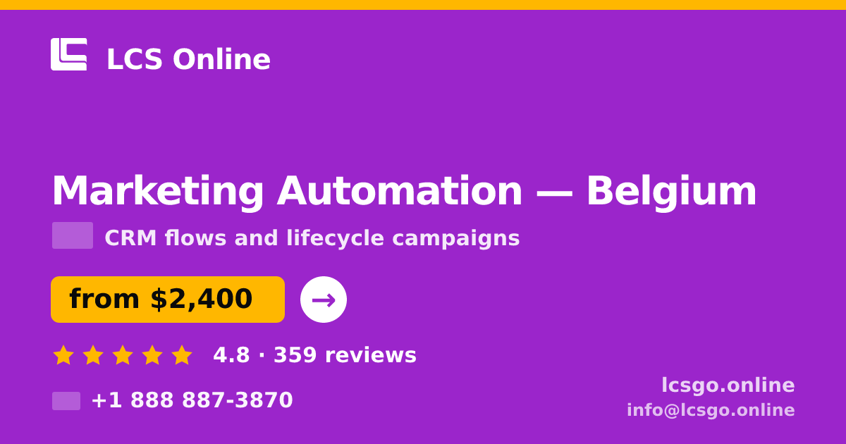 Marketing Automation in Brussels — from $2,600/mo, rated 4.5/5 by 3443 clients. LCS Online.