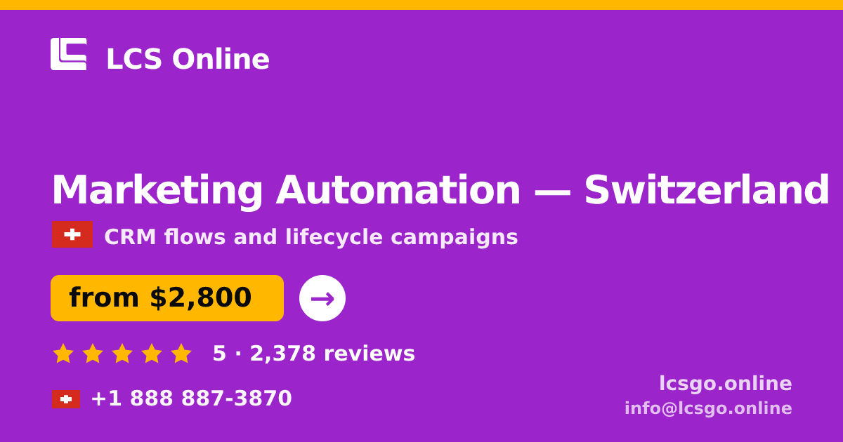 Marketing Automation in Switzerland — from $2,800/mo, rated 5/5 by 2378 clients. LCS Online.