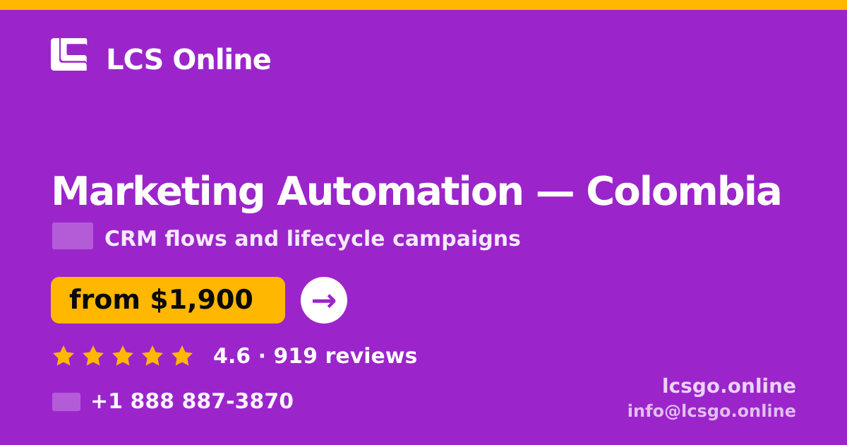 Marketing Automation in Colombia — from $1,900/mo, rated 4.6/5 by 919 clients. LCS Online.