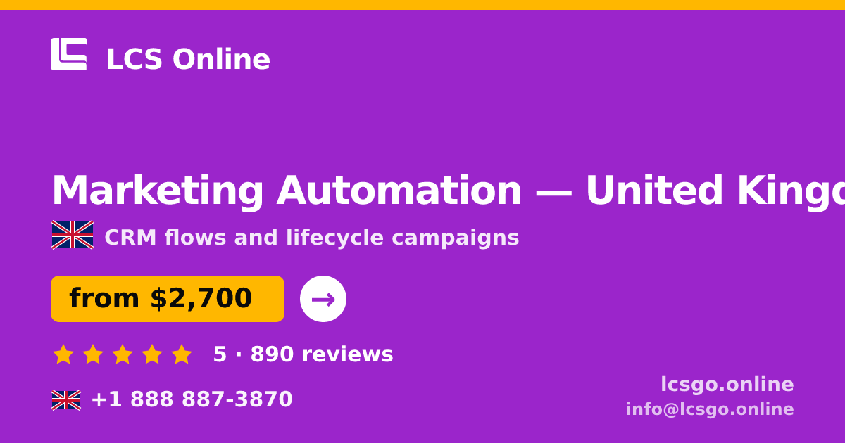 Marketing Automation in United Kingdom — from $2,700/mo, rated 5/5 by 890 clients. LCS Online.