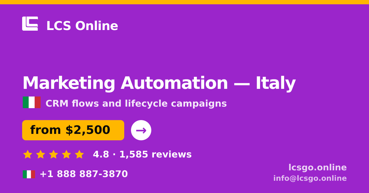 Marketing Automation in Italy — from $2,500/mo, rated 4.8/5 by 1585 clients. LCS Online.