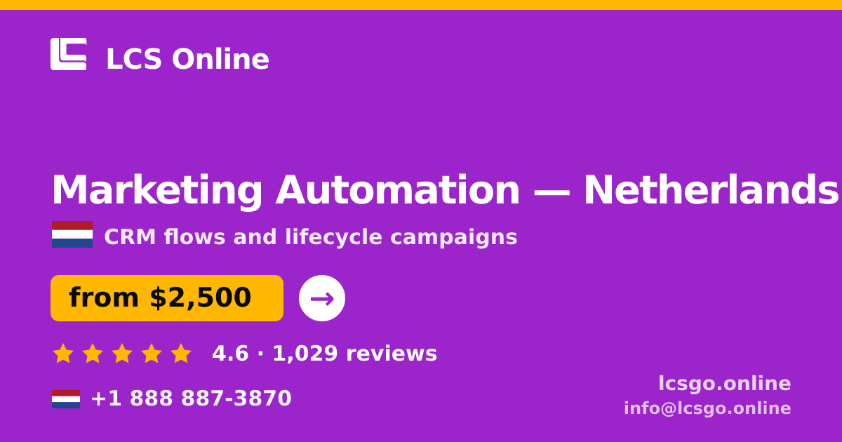 Marketing Automation in Amsterdam — from $3,700/mo, rated 4.6/5 by 529 clients. LCS Online.