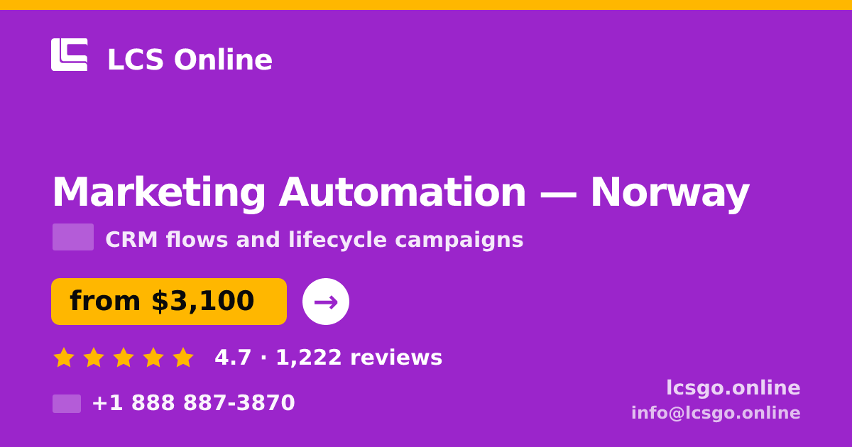 Marketing Automation in Norway — from $3,100/mo, rated 4.7/5 by 1222 clients. LCS Online.
