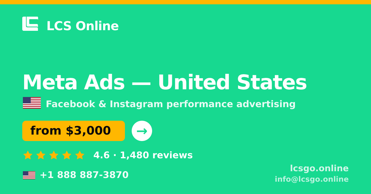 Meta Ads in United States — from $3,000/mo, rated 4.6/5 by 1480 clients. LCS Online.