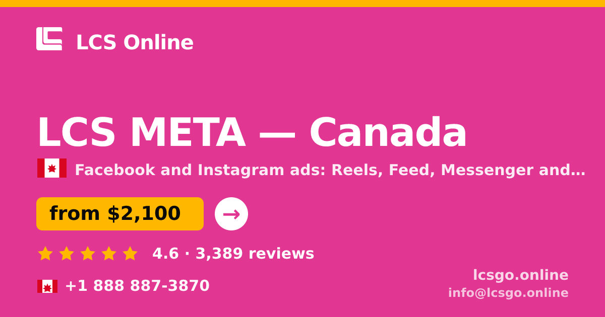 LCS META in Canada — from $2,100/mo, rated 4.6/5 by 3389 clients. LCS Online.