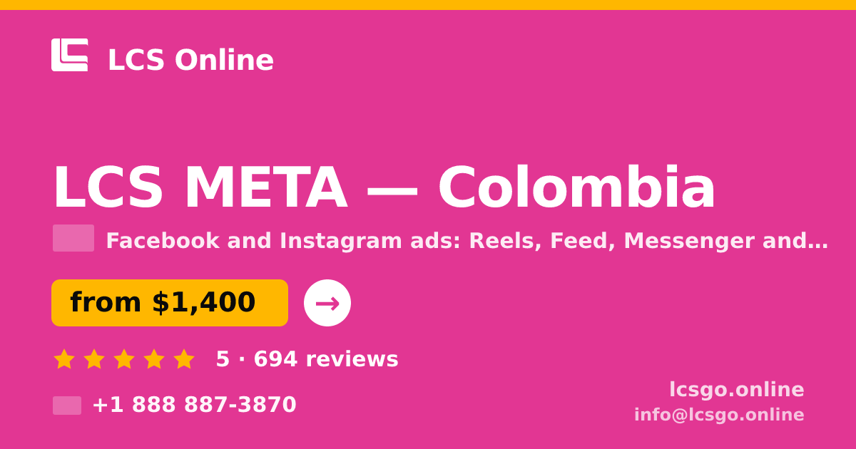 LCS META in Colombia — from $1,400/mo, rated 5/5 by 694 clients. LCS Online.