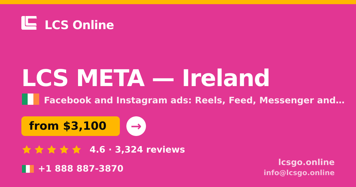 LCS META in Ireland — from $3,100/mo, rated 4.6/5 by 3324 clients. LCS Online.