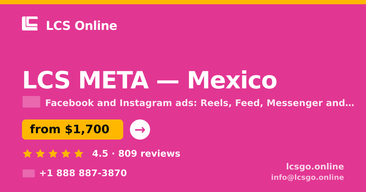 LCS META in Mexico — from $1,700/mo, rated 4.5/5 by 809 clients. LCS Online.