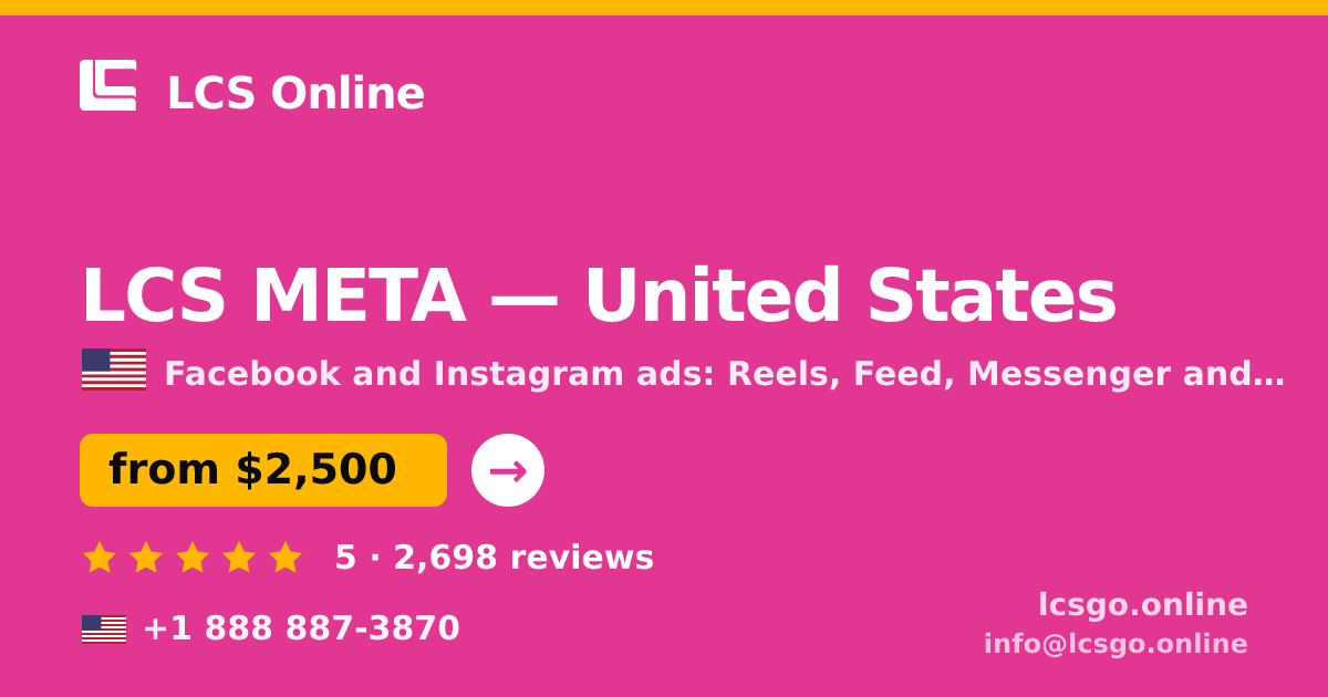 LCS META in United States — from $2,500/mo, rated 5/5 by 2698 clients. LCS Online.