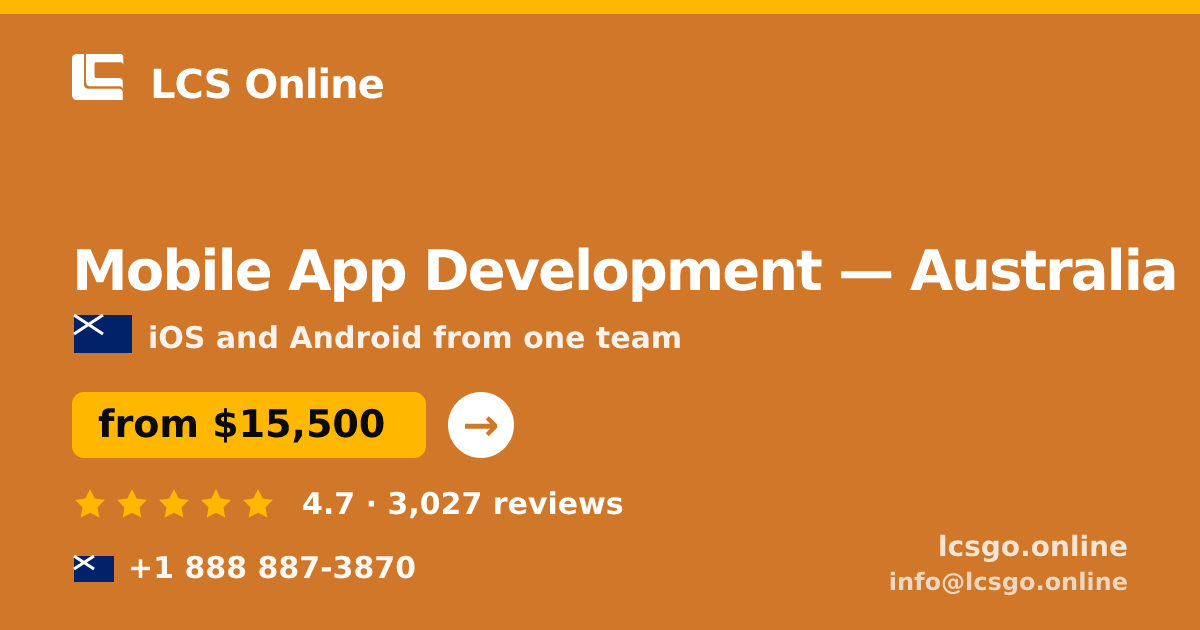 Mobile App Development in Australia — from $15,500, rated 4.7/5 by 3027 clients. LCS Online.