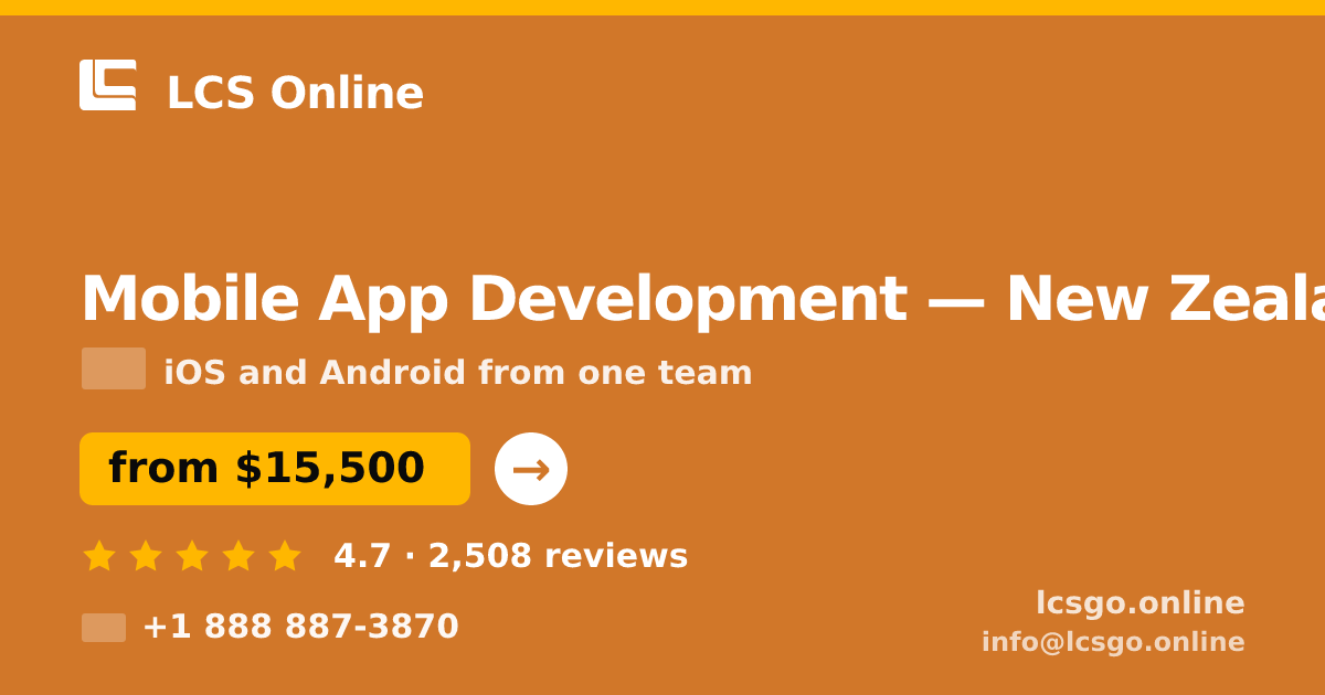 Mobile App Development in Auckland — from $16,000, rated 4.9/5 by 3174 clients. LCS Online.