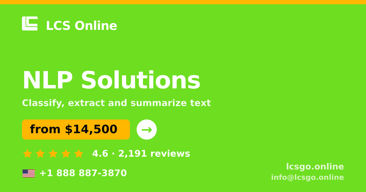 NLP Solutions in the USA — from $14,500, rated 4.6/5 by 2191 clients. LCS Online.