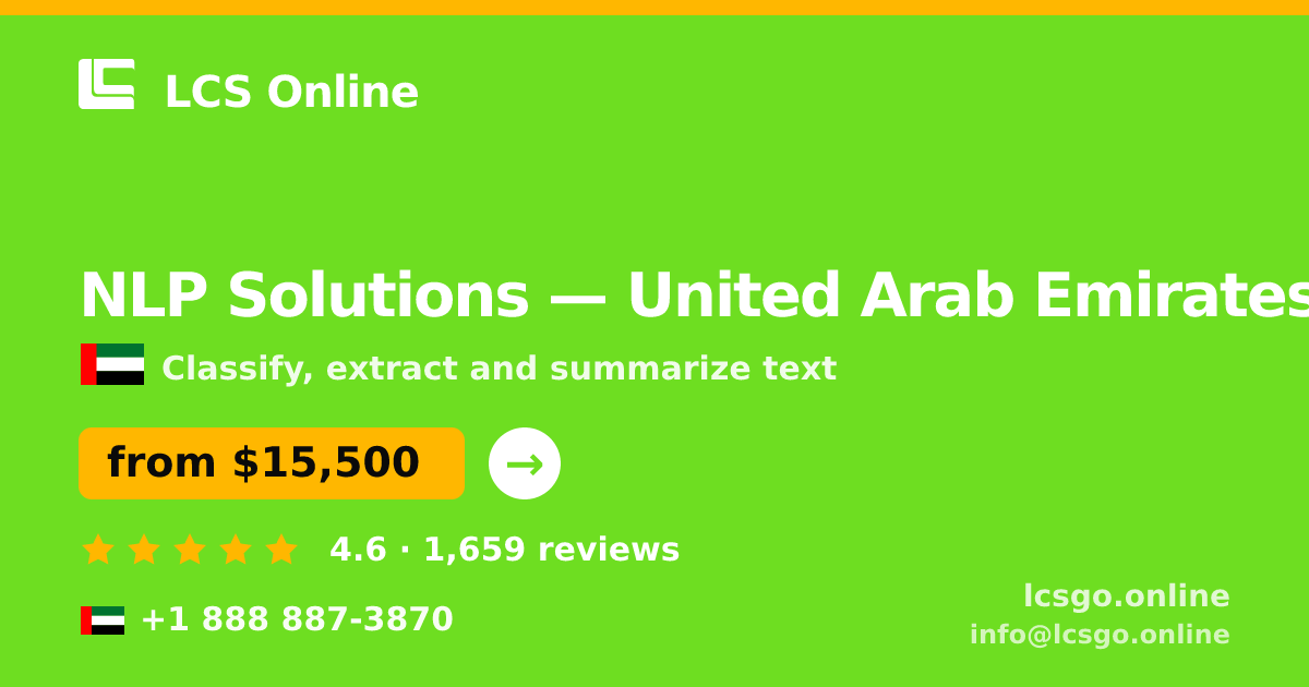 NLP Solutions in United Arab Emirates — from $15,500, rated 4.6/5 by 1659 clients. LCS Online.