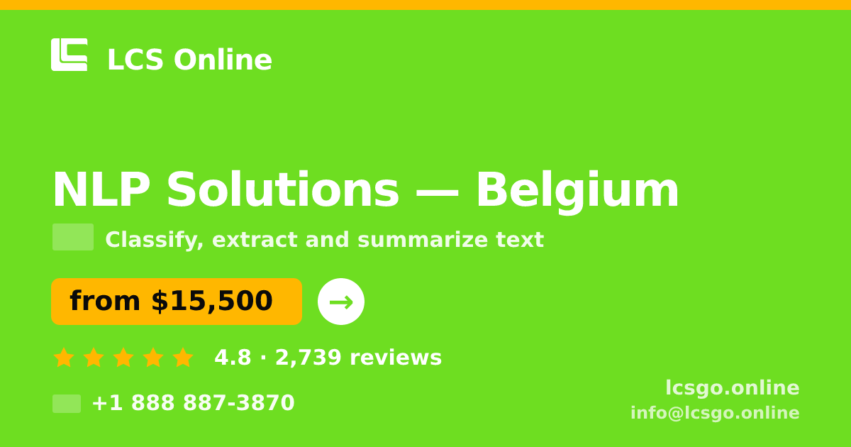 NLP Solutions in Ghent — from $15,500, rated 4.5/5 by 689 clients. LCS Online.