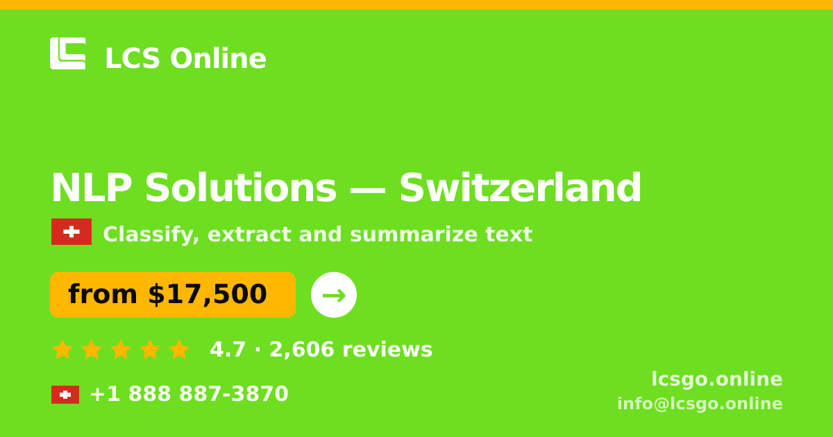 NLP Solutions in Basel — from $18,500, rated 4.9/5 by 2135 clients. LCS Online.