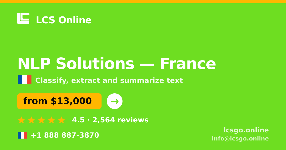 NLP Solutions in Lyon — from $15,000, rated 4.7/5 by 2392 clients. LCS Online.